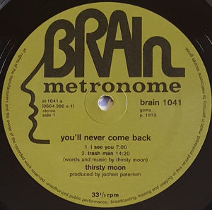 Thirsty Moon - You'll Never Come Back