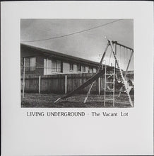 Load image into Gallery viewer, Vacant Lot - Living Underground - Reissue