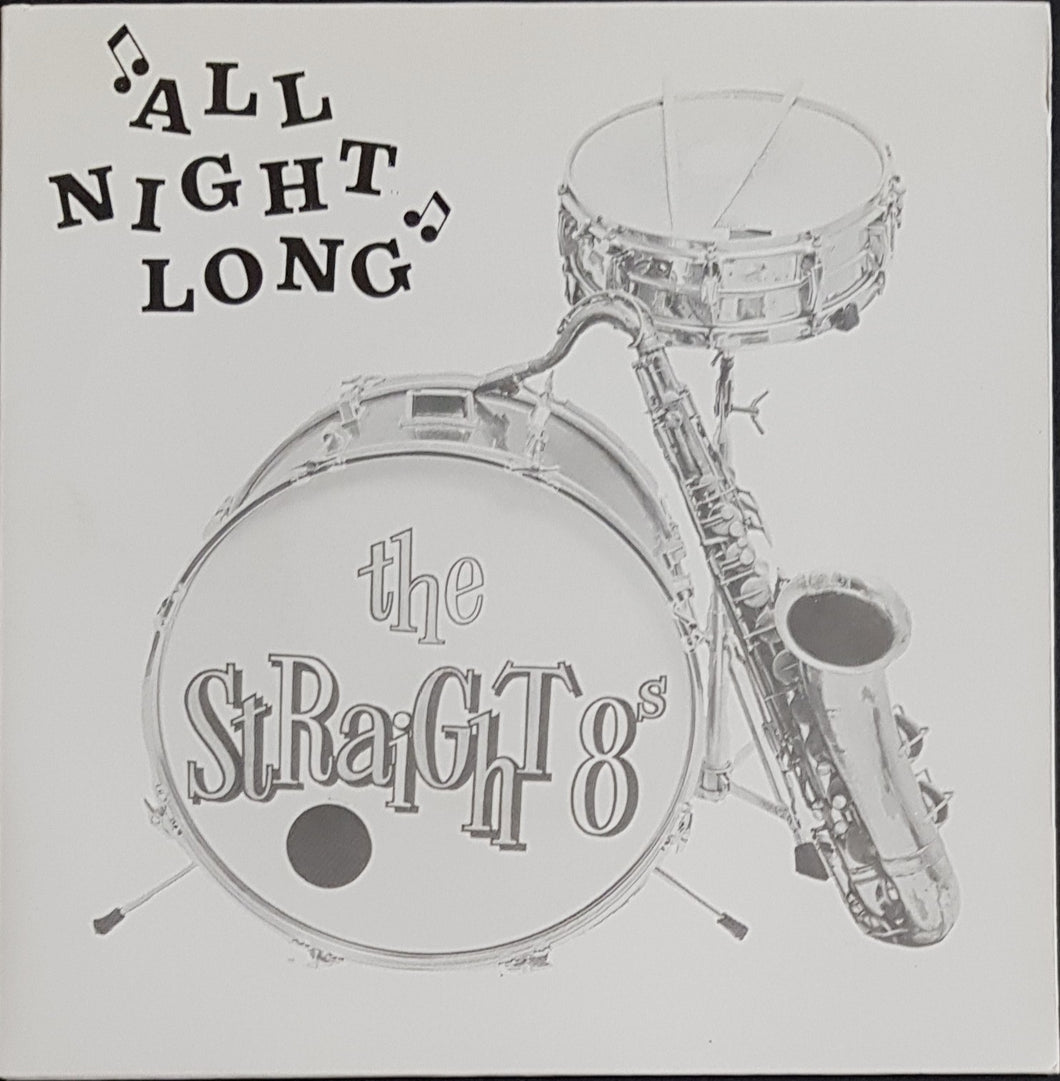 Straight 8'S - All Night Long