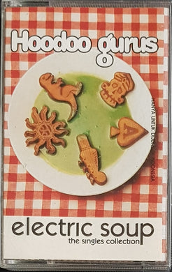 Hoodoo Gurus - Electric Soup - The Singles Collection