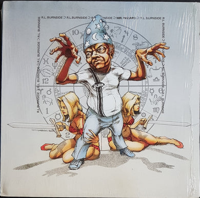 R.L. Burnside - Mr. Wizard