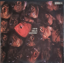 Load image into Gallery viewer, Nine Days Wonder - Nine Days&#39; Wonder