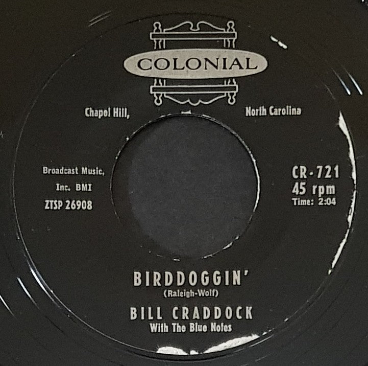 Crash Craddock - Bill Craddock With The Blue Notes - Birddoggin'