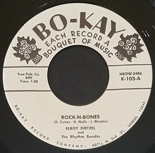 Load image into Gallery viewer, Elroy Dietzel And The Rhythm Bandits - Rock-N-Bones