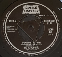 Load image into Gallery viewer, Big Al Downing - Down On The Farm