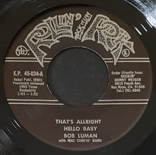 Load image into Gallery viewer, Bob Luman with Mac Curtis&#39; Band - That&#39;s Allright