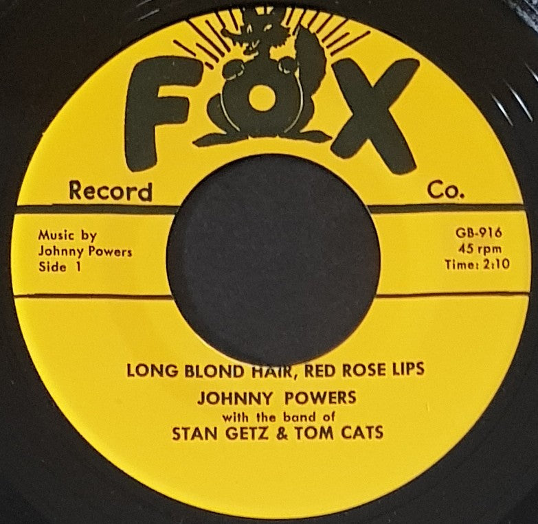 Johnny Powers With The Band Of Stan Getz & Tom Cats- Long Blond Hair, Red Rose Lips