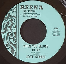Load image into Gallery viewer, Joye Street - When You Belong To Me