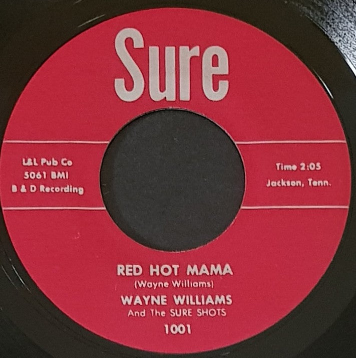 Wayne Williams And The Sure Shots - Red Hot Mama