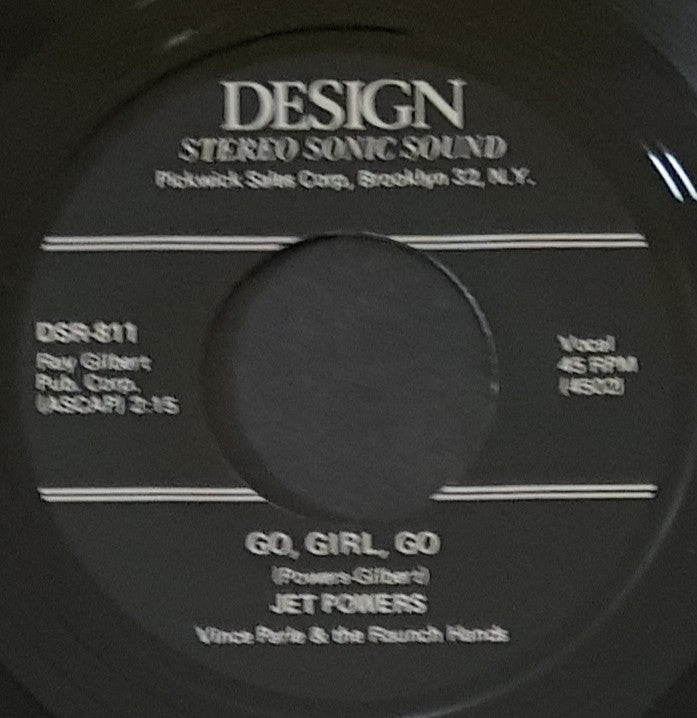 Jett Powers w.Vince Parle & The Raunch Hands - Go, Girl, Go