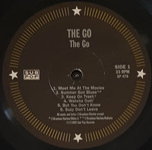 Load image into Gallery viewer, The Go - Whatcha Doin'