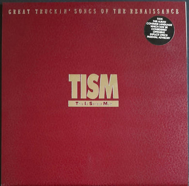 T.I.S.M. - Great Truckin' Songs Of The Renaissance