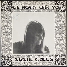 Load image into Gallery viewer, Coles, Susie - Once Again With You