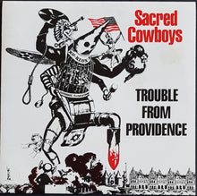 Load image into Gallery viewer, Sacred Cowboys - Trouble From Providence
