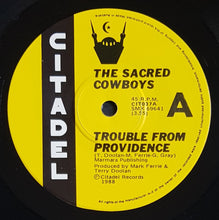 Load image into Gallery viewer, Sacred Cowboys - Trouble From Providence