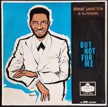 Load image into Gallery viewer, Ahmad Jamal - (At The Pershing) But Not For Me