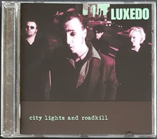 Load image into Gallery viewer, Luxedo - City Lights And Roadkill