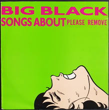 Load image into Gallery viewer, Big Black - Songs About Fucking