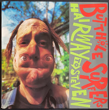 Load image into Gallery viewer, Butthole Surfers - Hairway To Steven