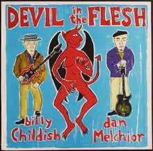 Load image into Gallery viewer, Billy Childish / Dan Melchior- Devil In The Flesh