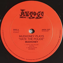 Load image into Gallery viewer, Mudhoney - Plays "Hate The Police...