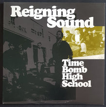 Load image into Gallery viewer, Reigning Sound - Time Bomb High School