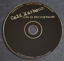 Load image into Gallery viewer, Cold Harbour - Live At The Greyhound