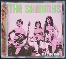 Load image into Gallery viewer, Shimmys - Drive You Wild!