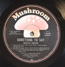 Load image into Gallery viewer, Buster Brown - Something To Say