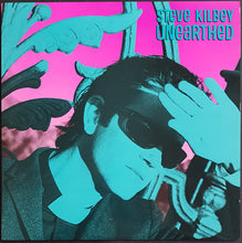 Load image into Gallery viewer, Steve Kilbey- Unearthed