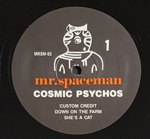 Load image into Gallery viewer, Cosmic Psychos - Down On The Farm