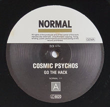 Load image into Gallery viewer, Cosmic Psychos - Go The Hack