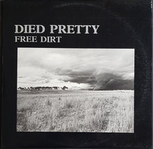 Load image into Gallery viewer, Died Pretty - Free Dirt