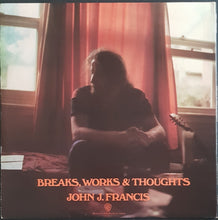 Load image into Gallery viewer, Francis, John J. - Breaks, Works &amp; Thoughts