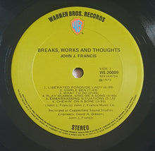 Load image into Gallery viewer, Francis, John J. - Breaks, Works &amp; Thoughts