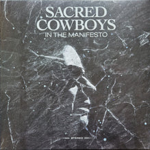 Load image into Gallery viewer, Sacred Cowboys - In The Manifesto
