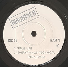 Load image into Gallery viewer, Machines - True Life