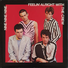 Load image into Gallery viewer, 999 - Feelin' Alright With The Crew