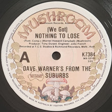 Load image into Gallery viewer, Dave Warner's From The Suburbs - (We Got) Nothing To Lose