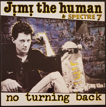 Load image into Gallery viewer, Jimi The Human &amp; Spectre 7 - No Turning Back