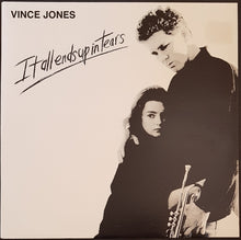 Load image into Gallery viewer, Jones, Vince - It All Ends Up In Tears