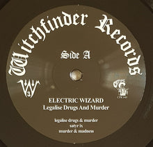 Load image into Gallery viewer, Electric Wizard - Legalise Drugs And Murder