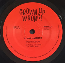 Load image into Gallery viewer, Claw Hammer - Poor Robert