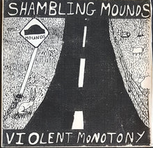 Load image into Gallery viewer, Shambling Mounds - Violent Monotony