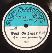 Load image into Gallery viewer, Wimmin &amp; Boys - Walk On Lines