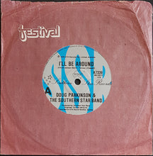 Load image into Gallery viewer, Doug Parkinson &amp; The Southern Star Band- I'll Be Around