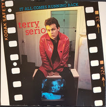 Load image into Gallery viewer, Terry Serio - It All Comes Running Back