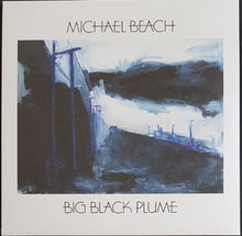 Load image into Gallery viewer, Beach, Michael - Big Black Plume
