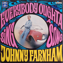 Load image into Gallery viewer, John Farnham - Everybody Oughta Sing A Song