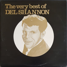 Load image into Gallery viewer, Del Shannon - The Very Best of Del Shannon